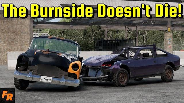 The burnside that just refuses to die - beamng drive The burnside that just refuses to die - beamng drive