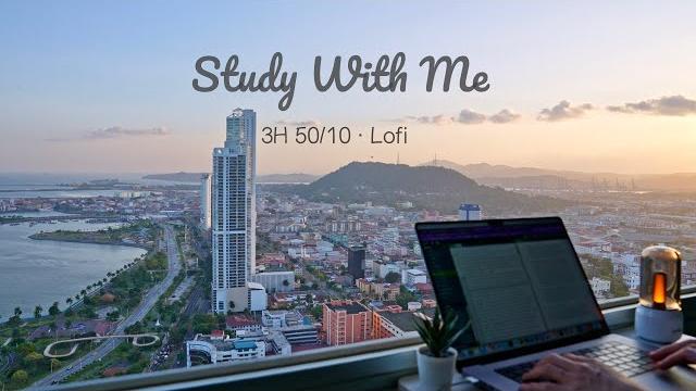 3-hour study with me / 180° panama city / pomodoro 50-10/ relaxing lo-fi / day 150 3-hour study with me / 180° panama city / pomodoro 50-10/ relaxing lo-fi / day 150