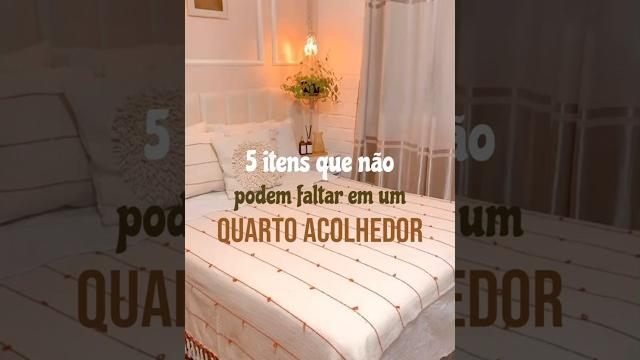 5 itens que não podem faltar em um quarto acolhedor #homedecor #quartodecasal #quartopequeno 5 itens que não podem faltar em um quarto acolhedor #homedecor #quartodecasal #quartopequeno