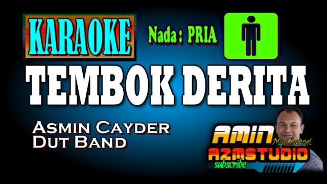 Tembok derita || asmin cayder || karaoke || nada pria Tembok derita || asmin cayder || karaoke || nada pria
