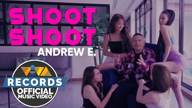 Shoot-shoot - andrew e. | ost of "shoot! shoot! 'di kita titigilan" (official music video) Shoot-shoot - andrew e. | ost of "shoot! shoot! 'di kita titigilan" (official music video)