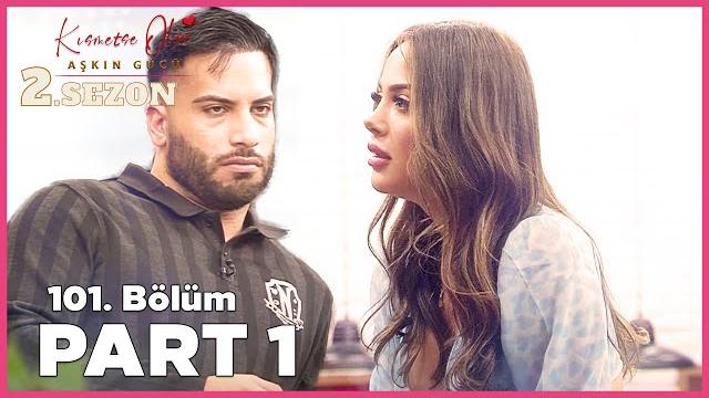 Kısmetse olur: aşkın gücü 2. sezon | 101. bölüm full | part - 1 Kısmetse olur: aşkın gücü 2. sezon | 101. bölüm full | part - 1