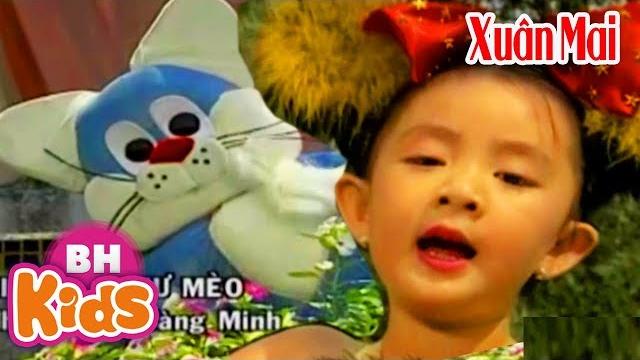Xuân mai ai giống như mèo nhạc thiếu nhi bé xuân mai hay nhất Xuân mai ai giống như mèo nhạc thiếu nhi bé xuân mai hay nhất