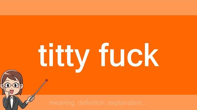 Titty fuck Titty fuck