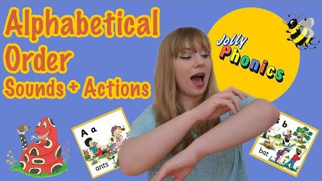 Jolly phonics | alphabetical order sounds + actions Jolly phonics | alphabetical order sounds + actions