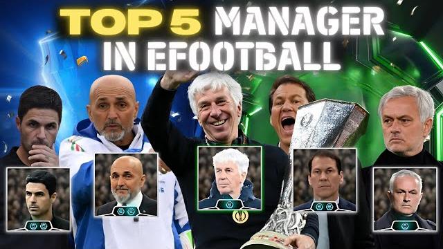 5 manajer terbaik di efootball 2025 mobile & konsol! 5 manajer terbaik di efootball 2025 mobile & konsol!