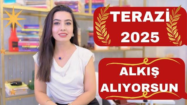 Terazi̇ burcu / 2025 yilinin en alkiş alani / Terazi̇ burcu / 2025 yilinin en alkiş alani /