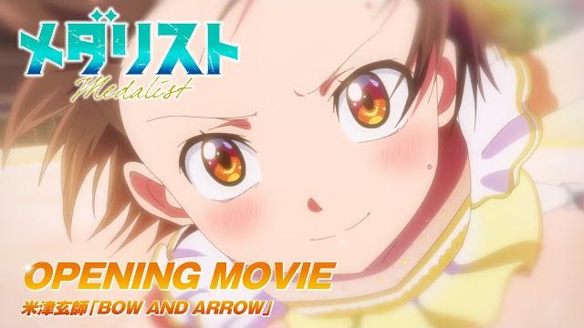Tvアニメ「メダリスト」ノンクレジットオープニング映像|米津玄師「bow and arrow」 Tvアニメ「メダリスト」ノンクレジットオープニング映像|米津玄師「bow and arrow」
