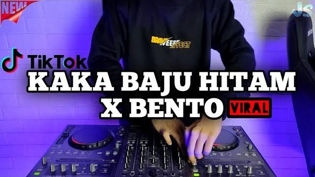 Dj kaka baju hitam x bento remix viral tiktok terbaru 2022 Dj kaka baju hitam x bento remix viral tiktok terbaru 2022