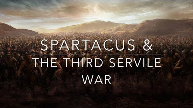 Spartacus & the third servile war Spartacus & the third servile war