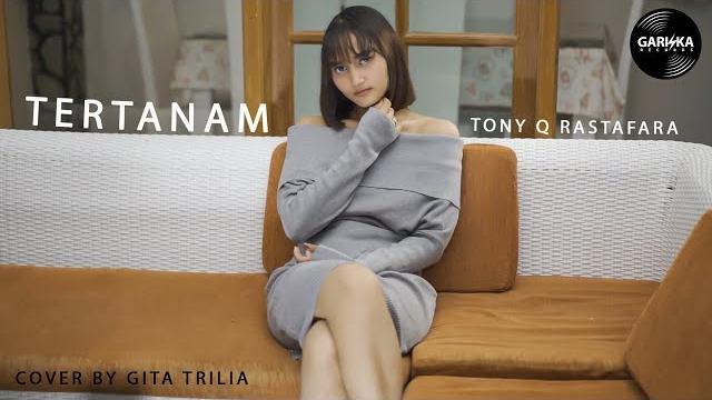 Tony q rastafara - tertanam (cover by gita trilia) Tony q rastafara - tertanam (cover by gita trilia)