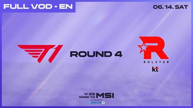 T1 vs kt | round 4 | 2025 lck road to msi T1 vs kt | round 4 | 2025 lck road to msi