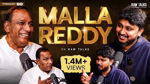 Malla reddy like never before | raw talks telugu podcast ep - 90 Malla reddy like never before | raw talks telugu podcast ep - 90
