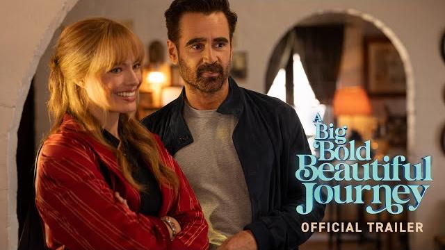 A big bold beautiful journey – official trailer (hd) A big bold beautiful journey – official trailer (hd)