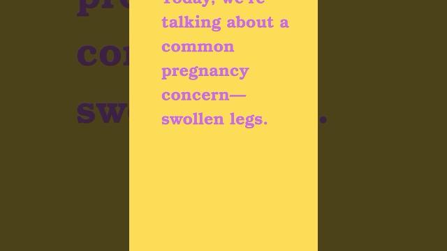 Why do legs swell during pregnancy? causes & remedies explained! | swollen feet during pregnancy Why do legs swell during pregnancy? causes & remedies explained! | swollen feet during pregnancy