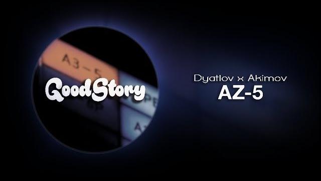 Dyatlov x akimov - az-5 Dyatlov x akimov - az-5