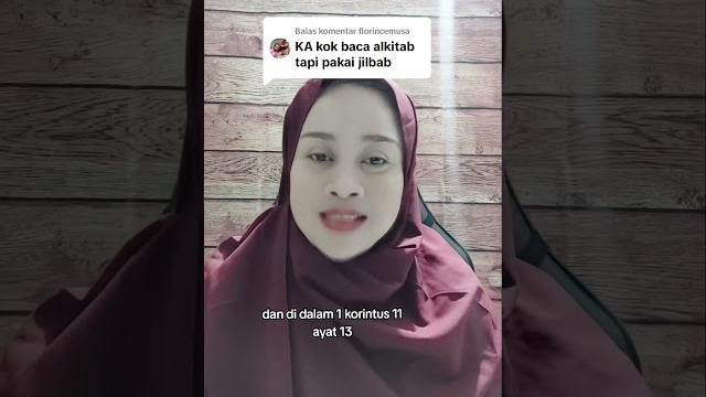 Baca alkitab tapi pakai jilbab?? #alkitab #jilbab #apologet #tuhan #tuhanyesus #kerudungcantik Baca alkitab tapi pakai jilbab?? #alkitab #jilbab #apologet #tuhan #tuhanyesus #kerudungcantik