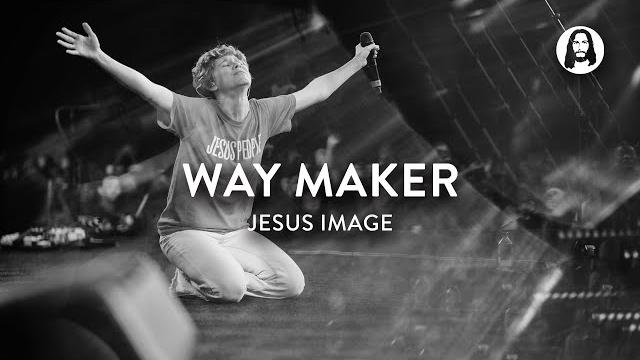 Way maker | jesus image | steffany gretzinger | john wilds Way maker | jesus image | steffany gretzinger | john wilds