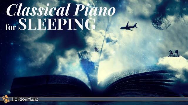 6 hours classical piano music for sleeping 6 hours classical piano music for sleeping