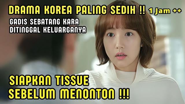 Drama korea sedih terbaru yang membuat menangis ‼️gadis yang kehilangan cinta - alur cerita Drama korea sedih terbaru yang membuat menangis ‼️gadis yang kehilangan cinta - alur cerita