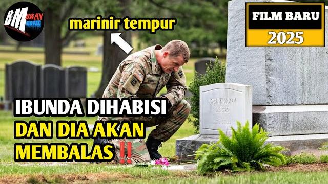 Ibu dari seorang marinir dihabisi dan kini saatnya membalas - alur cerita film action terbaru Ibu dari seorang marinir dihabisi dan kini saatnya membalas - alur cerita film action terbaru
