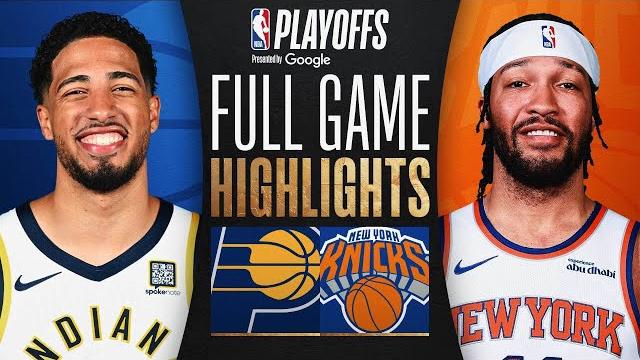 #4 pacers at #3 knicks | full game 1 highlights | may 21, 2025 #4 pacers at #3 knicks | full game 1 highlights | may 21, 2025