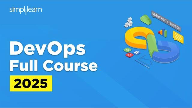 Devops full course 2025 | devops tutorial for beginners | devops training course | simplilearn Devops full course 2025 | devops tutorial for beginners | devops training course | simplilearn