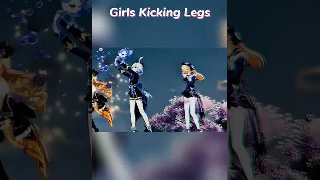 Girls kicking legs| genshin impact Girls kicking legs| genshin impact