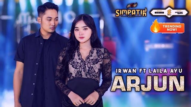 Arjun - laila ayu kdi ft irwan krisdiyanto - simpatik music Arjun - laila ayu kdi ft irwan krisdiyanto - simpatik music