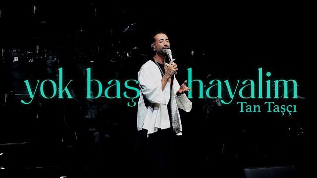 Tan taşçı - yok başka hayalim (resmi şarkı sözleri videosu) Tan taşçı - yok başka hayalim (resmi şarkı sözleri videosu)