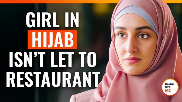 Girl in hijab isn’t let to restaurant | @dramatizeme.special Girl in hijab isn’t let to restaurant | @dramatizeme.special