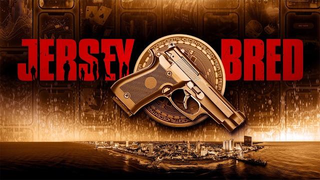 Jersey bred | high-stakes mafia thriller | full movie Jersey bred | high-stakes mafia thriller | full movie