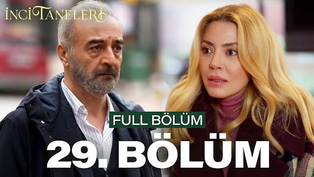 İnci taneleri – 29. bölüm İnci taneleri – 29. bölüm