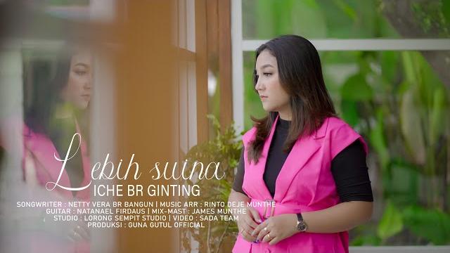 Iche br ginting - lebih suina | cipt.netty vera br bangun | lagu karo terbaru (official music video) Iche br ginting - lebih suina | cipt.netty vera br bangun | lagu karo terbaru (official music video)