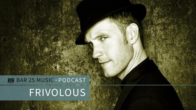 Bar 25 music podcast #136 - frivolous Bar 25 music podcast #136 - frivolous