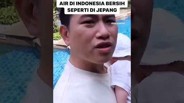 Ternyata air di indonesia bersih kaya di jepang !! Ternyata air di indonesia bersih kaya di jepang !!