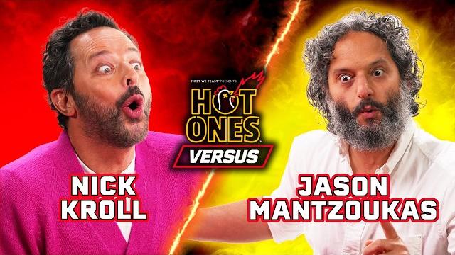 Nick kroll vs. jason mantzoukas | hot ones versus Nick kroll vs. jason mantzoukas | hot ones versus