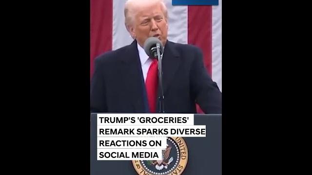 Trump groceries remark | trump's 'groceries' remark sparks diverse reactions on social media Trump groceries remark | trump's 'groceries' remark sparks diverse reactions on social media