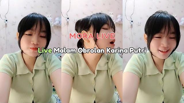 Live malam obrolan karina putri Live malam obrolan karina putri