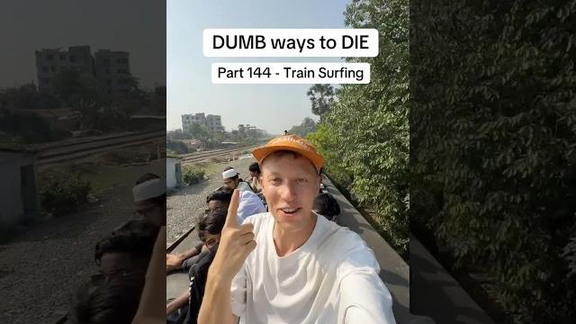 Dumb ways to die: part 144 (train surfing) Dumb ways to die: part 144 (train surfing)