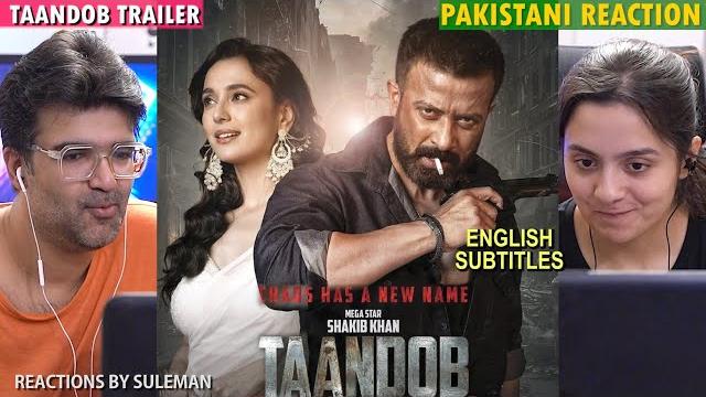 Pakistani couple reacts to taandob trailer | english subtitles | shakib khan | jaya a | sabila nur Pakistani couple reacts to taandob trailer | english subtitles | shakib khan | jaya a | sabila nur