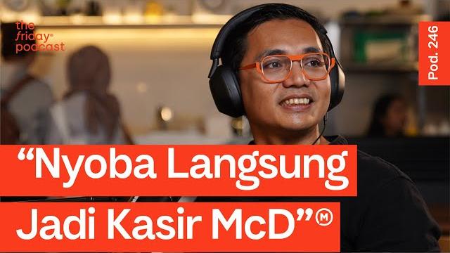 Pod. 246 aldi haryopratomo talks about the relief of not becoming a ceo | the friday podcast Pod. 246 aldi haryopratomo talks about the relief of not becoming a ceo | the friday podcast