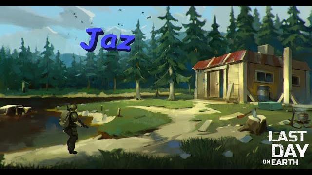 Last day on earth - рейд базы jaz Last day on earth - рейд базы jaz