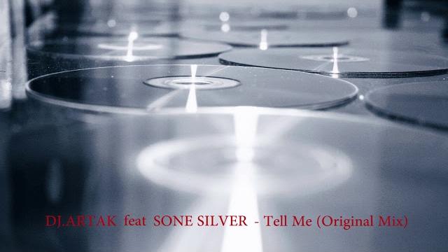 Dj.artak feat sone silver - tell me (original mix) Dj.artak feat sone silver - tell me (original mix)