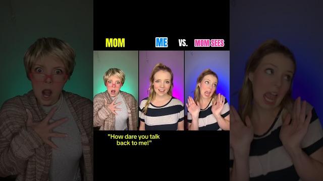Me vs. what my mom sees Me vs. what my mom sees