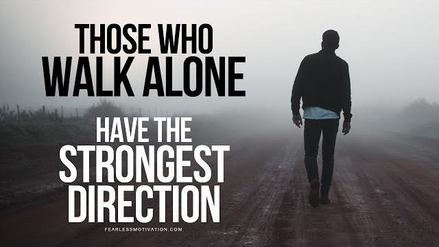 This is for all of you fighting battles alone (walk alone speech) This is for all of you fighting battles alone (walk alone speech)