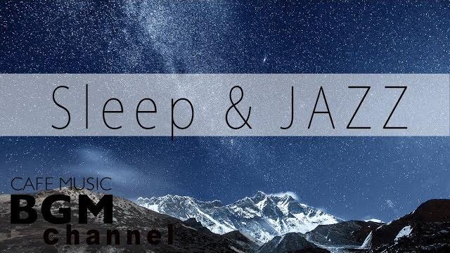 Sleep jazz - soothing jazz music - relaxing jazz music - background jazz music Sleep jazz - soothing jazz music - relaxing jazz music - background jazz music
