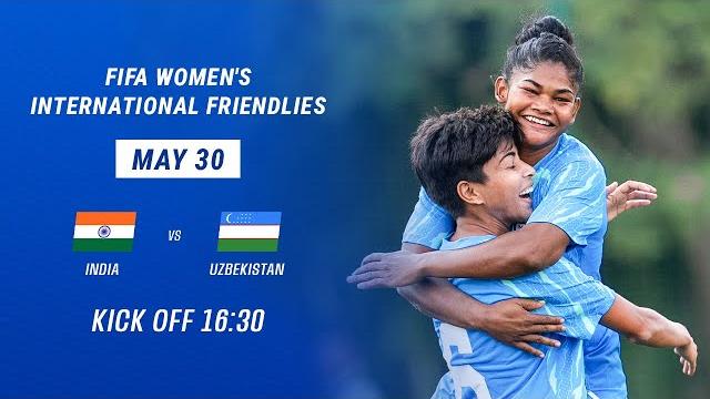 India vs uzbekistan | live | fifa women’s international friendly India vs uzbekistan | live | fifa women’s international friendly