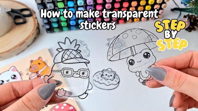 How to make transparent stickers at home | step by step! How to make transparent stickers at home | step by step!