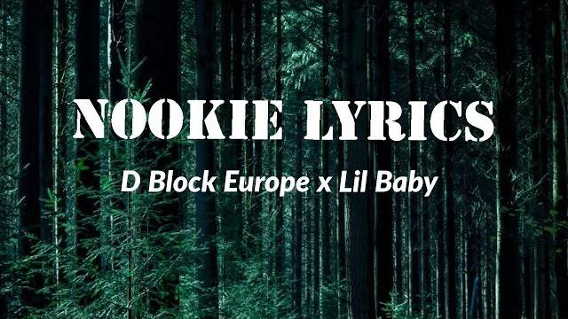 D block europe x lil baby - nookie (lyrics) D block europe x lil baby - nookie (lyrics)